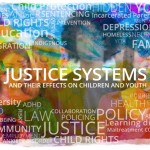 The effects of the criminal justice system on children and youth - children's rights, incarceration of parents