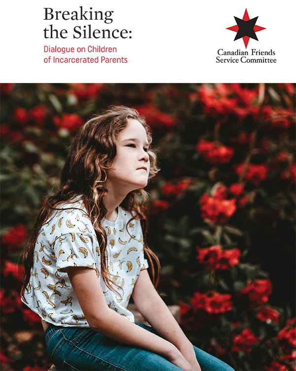Breaking the Silence: Dialogue on Children of Incarcerated Parents