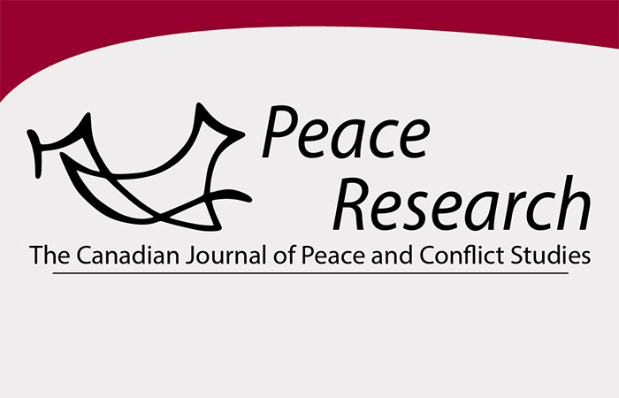 Peace Research: Canadian Journal of Peace and Conflict Studies