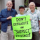 Three Quakers stand with a sign that says "Don't extradite on suspect evidence!" Since 2011 Quakers have called for Hassan Diab not to be extradites to France.